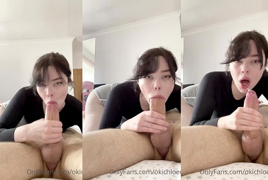 Okichloeo Blowjob Onlyfans Nude Video Leaked ThotSluts